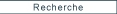 [ Recherche ]