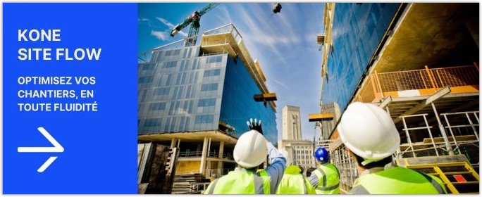 KONE - KONE SiteFlow - La logistique de chantier sous contrle