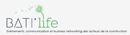 BATI'life - Evénements, communication et business networking des acteurs de la construction